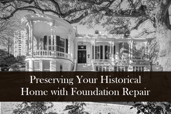foundation repair for historical homes