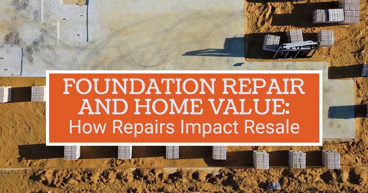 Foundation Repair and Home Value