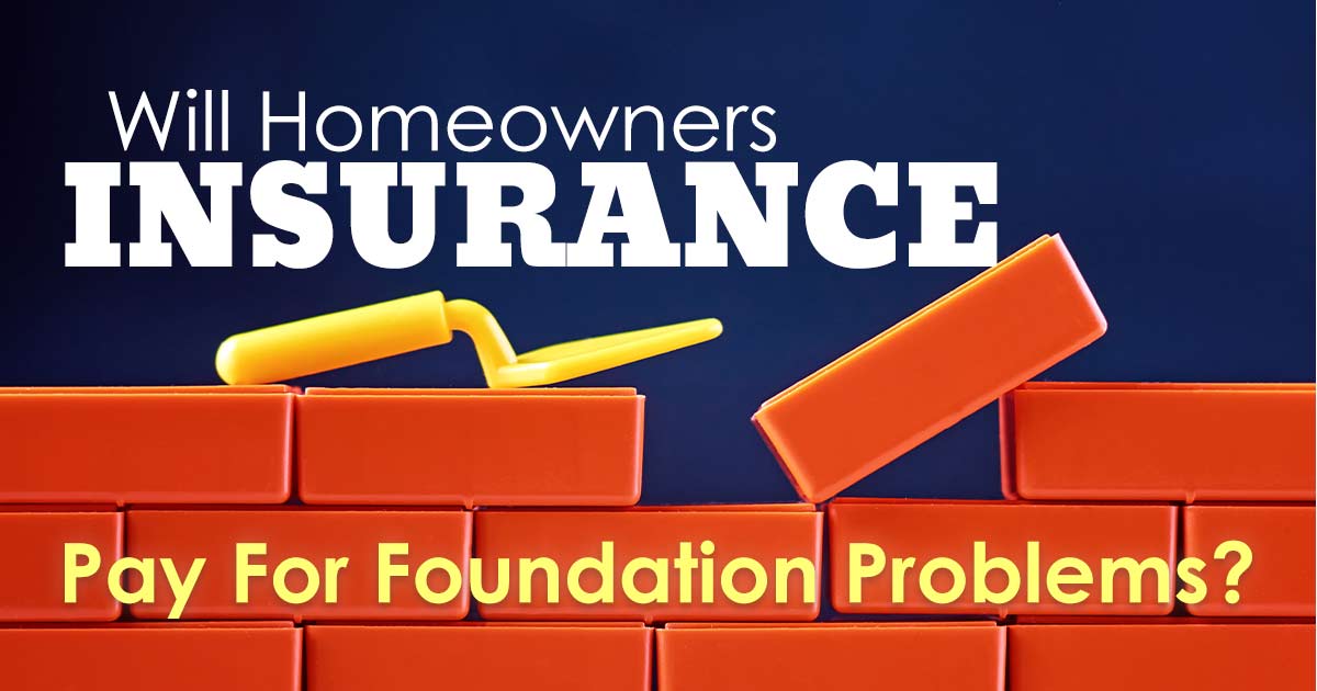 insurance pays for foundation problems